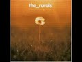 The Rurals - Sweet The Rurals - Sweet