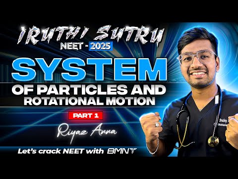 IRUTHI SUTRU ❤️‍🔥 || COLLISION AND CENTRE OF MASS  || GUNSHOT ||PHYSICS NEET 2025 || BMNT 💙
