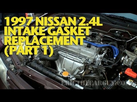 1997 Nissan 2.4L Intake Gasket Replacement (Part 1) -EricTheCarGuy