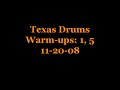 Texas Drums Warm-ups 1,5
