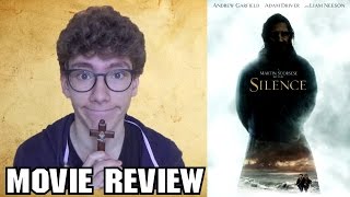 Silence [Historical Movie Review]