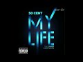 50 Cent – My Life  feat. Eminem & Adam Levine