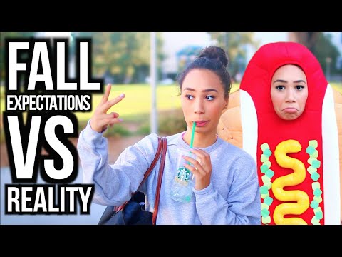 Expectations Vs. Reality : Fall Season