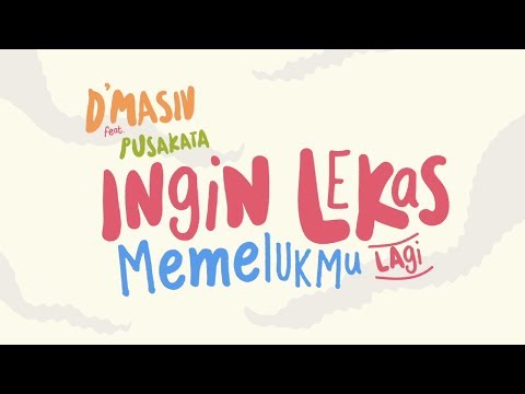 D'MASIV Feat Pusakata - Ingin Lekas Memelukmu Lagi (Official Lyric Video) D'MASIV Feat Pusakata - Ingin Lekas Memelukmu Lagi (Official Lyric Video)