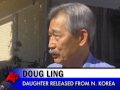 Laura Ling's Dad Elated Over Her Release