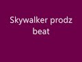 Skywalker prodz fl beat