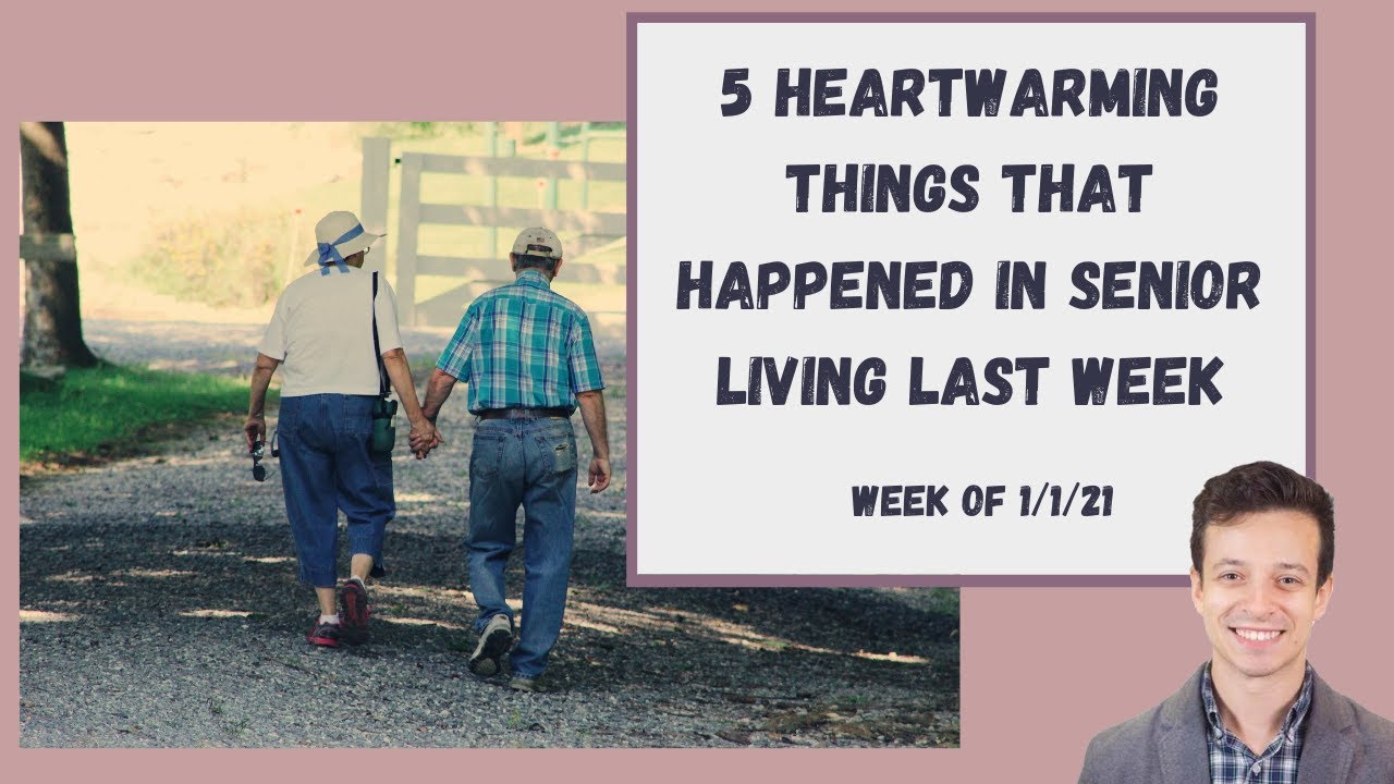 Senior Living This Week: 3 Heartwarming Stories (Week of 1/1)