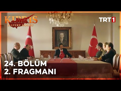 Kıbrıs Zafere Doğru 24. Bölüm 2. Fragmanı                                                                                                                                                                                                                 