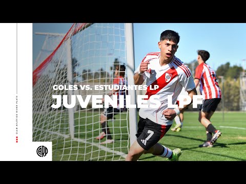  Goles de Juveniles LPF | River Plate vs. Estudiantes LP