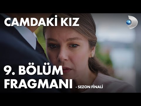 Camdaki Kız 9. Bölüm Fragmanı                                                                                                                                                                                                                             