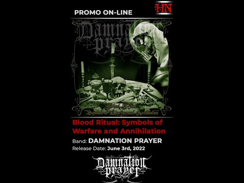 DAMNATION PRAYER - Blood Ritual: Symbols of Warfare and Annihilation (2022)