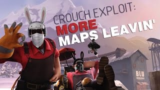 TF2 Griefing - Crouch Exploit: More Maps Leavin'