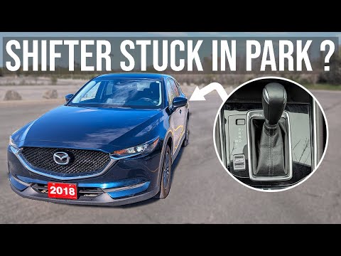 shifter stuck in park mazda cx 5 2017 2021