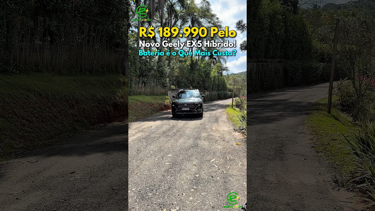 R$ 189.990 Pelo Novo Geely EX5 Híbrido! Bateria é o Que Mais Custa?⚡