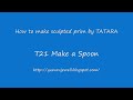 TUTORIAL T21 Make a Spoon