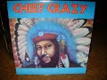 Chief Crazy - Crazy