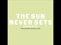Kieran Hebden  - The sun never sets (James Holden remix)