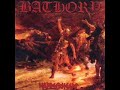 Bathory - Shores in Flames (Part I)
