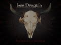 Los Dragula - Monte Negro