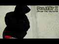 Projekt X - Gegen die Besatzer Projekt X - Gegen die Besatzer