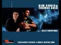 videos de Dim Chris & Thomas Gold - Self Control (Veerus & Maxie Devine Rmx)