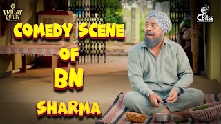 Best Comedy Scene of BN Sharma  Punjabi Comedy Cli