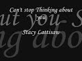 Can't stop thinking about you - Stacy Lattisaw