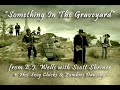 Something In The Graveyard from E.J. Wells with Hot Sexy Chicks & Zombies Dancing + Scott Shriner