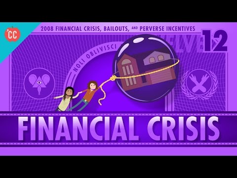The 2008 Financial Crisis: Crash Course Economics #12