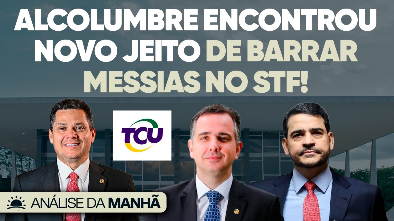 🚨 A Manobra de Alcolumbre Para Colocar Pacheco no STF!