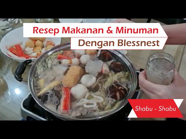  Shabu - Shabu Dengan Blessnest