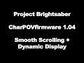 BrightSaber 1.04 Test Run Video