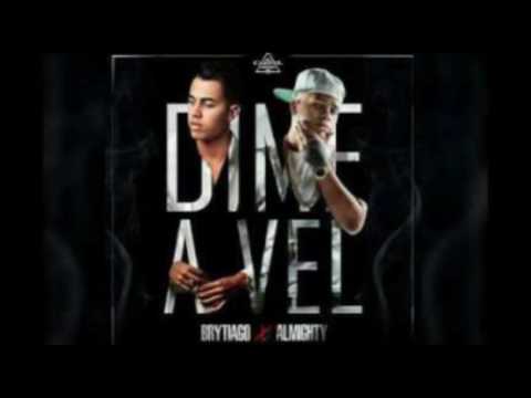 Dime a Vel_Brytiago Feat Almighty