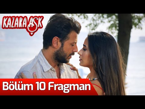 Kazara Aşk 10. Bölüm Fragmanı                                                                                                                                                                                                                             