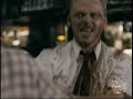 i decided to put this up on youtube because one day i wanted to watch this scene and there was no ACTUAL scene. i noticed it was on comedy central and recorded it. so here u go to all who wanted to watch this scene and never got to because of all the fake videos. :) dont stop me now on shaun of the dead. please rate and comment.... sorry about the bad quality all credit goes to the comedy central channel