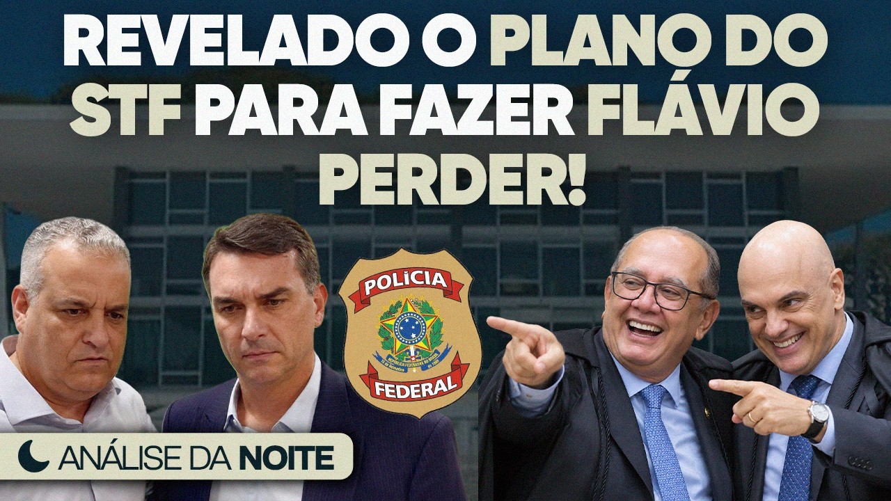🚨 Revelado Plano do STF Para Fazer Flávio Perder a Eleição!