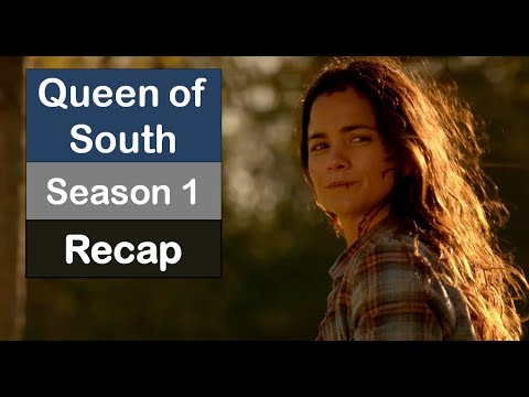 Queen of South Season 1 Recap