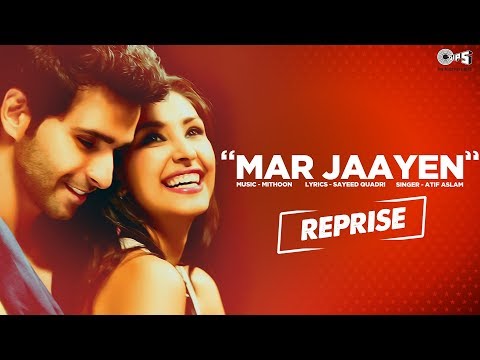 Mar Jaayen Reprise Song Video - Movie Loveshhuda | Atif Aslam, Mithoon | Latest Bollywood Song Mar Jaayen Reprise Song Video - Movie Loveshhuda | Atif Aslam, Mithoon | Latest Bollywood Song