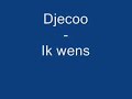Djecoo - Ik wens