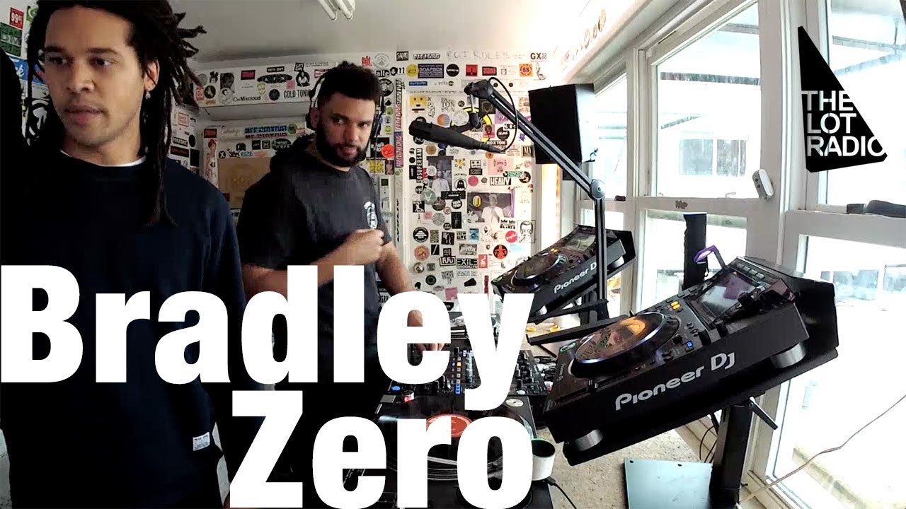 Bradley Zero - Live @ The Lot Radio 2018