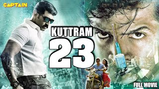 Kuttram 23 Hindi Dubbed Full HD Movie #ArunVijay #