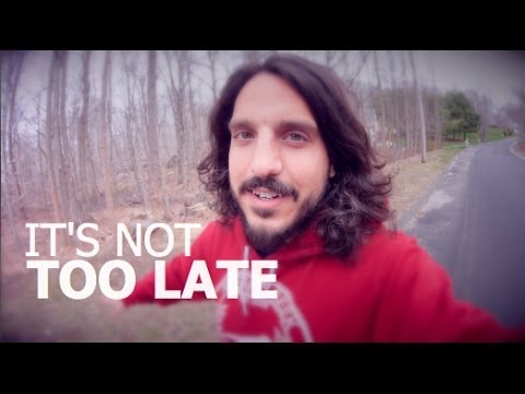 It's Not Too Late (by @mikefalzone)