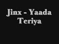 Jinx - Yaada Teriya