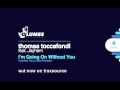 Thomas TOCCAFONDI (ft. Jayhem) | I'm Going On Without You (VLM001 - promo video) video
