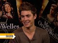ZAC EFRON and CLAIRE DANES Take on ORSON WELLES