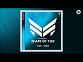 Ed Sheeran - Shape Of You (W&W Festival Mix vs. Hardwell Bigroom Edit)