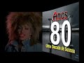 Anos 80 Uma Decada de Sucessos