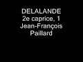 michel richard delalande [de lalande]
(1657 -- june 18, 1726)

2e caprice que le roy demandoit souvent

http://en.wikipedia.org/wiki/michel-richard_delalande
http://en.wikipedia.org/wiki/jean-fran�ois_paillard