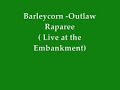 Barleycorn - Outlaw Raparee