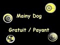le nouveau son de mainy dog